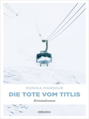 cover image of Die Tote vom Titlis